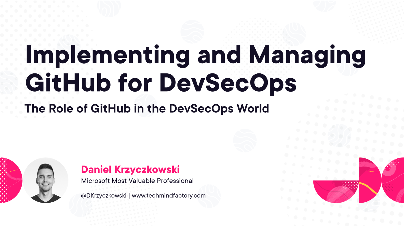 Implementing and Managing GitHub for DevSecOps