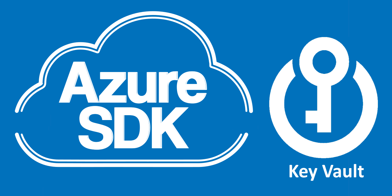 Secure Application Development With Azure Key Vault SDK and Secret Manager
